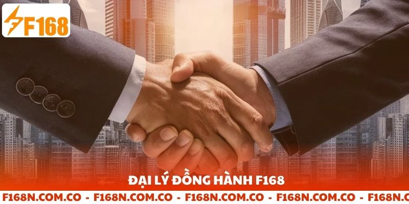 Đại lý đồng hành F168