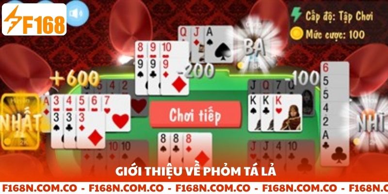 Giới thiệu về phỏm tá lả f168