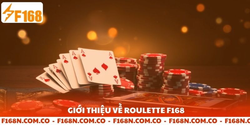 Giới thiệu về Roulette