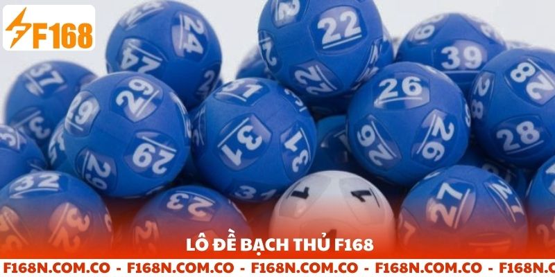 Lô đề bạch thủ F168